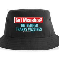 Got Measles Me Neither Thanks Vaccines Pro Scienc Sustainable Bucket Hat