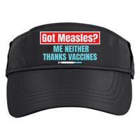 Got Measles Me Neither Thanks Vaccines Pro Scienc Adult Drive Performance Visor