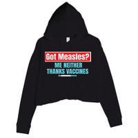 Got Measles Me Neither Thanks Vaccines Pro Scienc Crop Fleece Hoodie