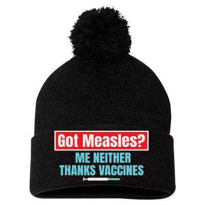Got Measles Me Neither Thanks Vaccines Pro Scienc Pom Pom 12in Knit Beanie
