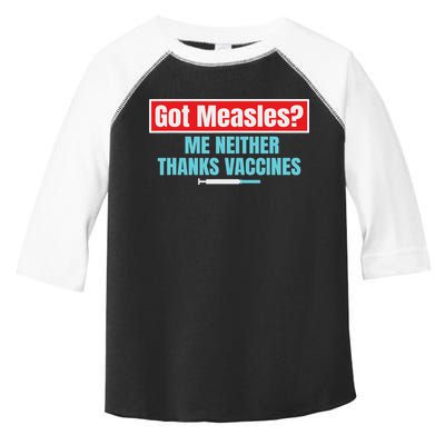 Got Measles Me Neither Thanks Vaccines Pro Scienc Toddler Fine Jersey T-Shirt