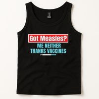 Got Measles Me Neither Thanks Vaccines Pro Scienc Tank Top