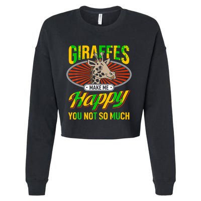 Giraffes Make Me Happy Giraffe Lover Gift Cropped Pullover Crew