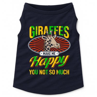 Giraffes Make Me Happy Giraffe Lover Gift Doggie Tank