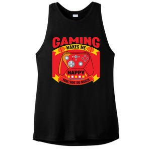 Gaming Makes Me Happy You Not So Much Ladies PosiCharge Tri-Blend Wicking Tank