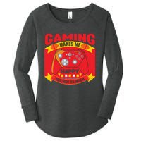 Gaming Makes Me Happy You Not So Much Women's Perfect Tri Tunic Long Sleeve Shirt