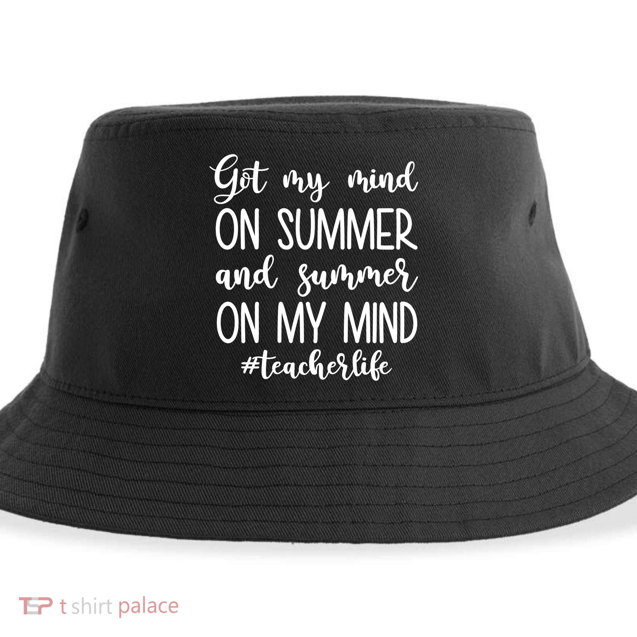 Got My Mind On Summer Teacher Life Sustainable Bucket Hat