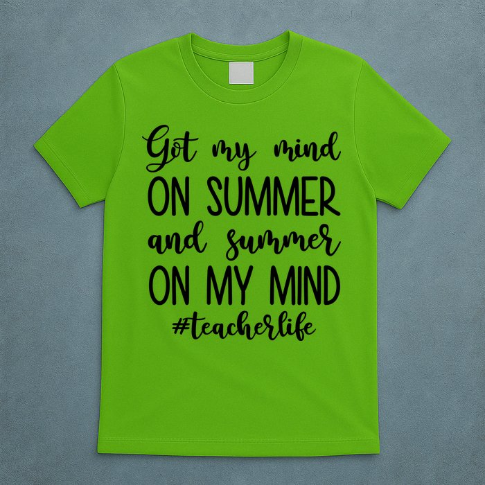 Got My Mind On Summer Teacher Life T-Shirt