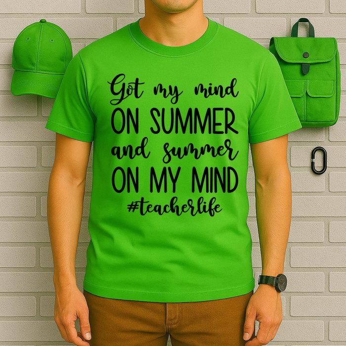 Got My Mind On Summer Teacher Life T-Shirt