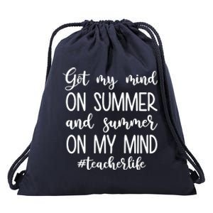 Got My Mind On Summer Teacher Life Drawstring Bag