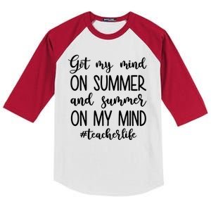 Got My Mind On Summer Teacher Life Kids Colorblock Raglan Jersey