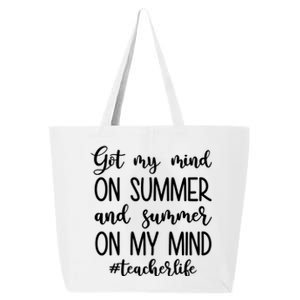 Got My Mind On Summer Teacher Life 25L Jumbo Tote