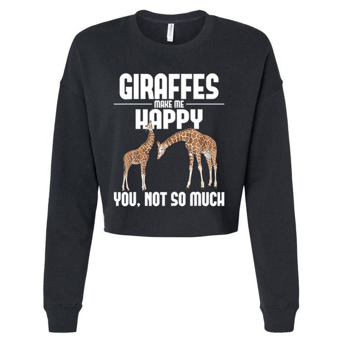 Giraffes Make Me Happy Safari Zoo Animal Lover Giraffe Cropped Pullover Crew