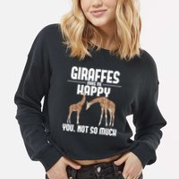 Giraffes Make Me Happy Safari Zoo Animal Lover Giraffe Cropped Pullover Crew