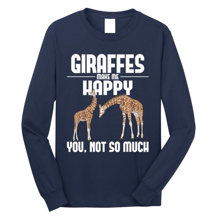 Giraffes Make Me Happy Safari Zoo Animal Lover Giraffe Long Sleeve Shirt