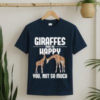 Giraffes Make Me Happy Safari Zoo Animal Lover Giraffe T-Shirt