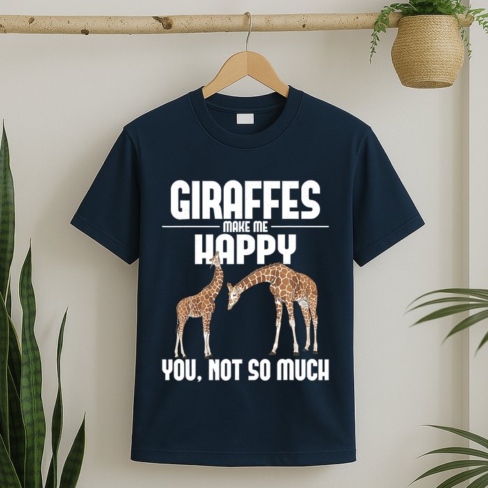 Giraffes Make Me Happy Safari Zoo Animal Lover Giraffe T-Shirt