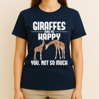 Giraffes Make Me Happy Safari Zoo Animal Lover Giraffe T-Shirt