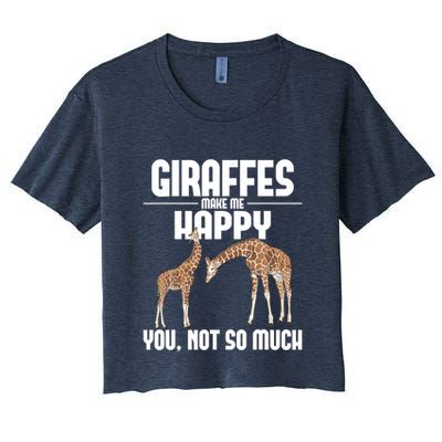 Giraffes Make Me Happy Safari Zoo Animal Lover Giraffe Women's Crop Top Tee