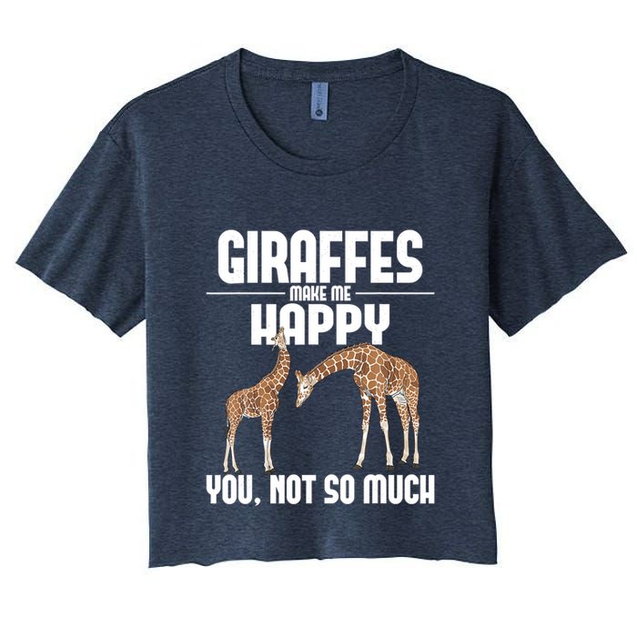 Giraffes Make Me Happy Safari Zoo Animal Lover Giraffe Women's Crop Top Tee