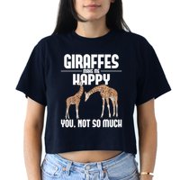 Giraffes Make Me Happy Safari Zoo Animal Lover Giraffe Women's Crop Top Tee