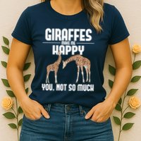 Giraffes Make Me Happy Safari Zoo Animal Lover Giraffe Womens T-Shirt