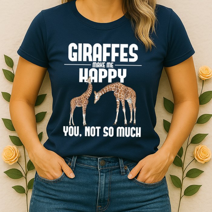 Giraffes Make Me Happy Safari Zoo Animal Lover Giraffe Womens T-Shirt