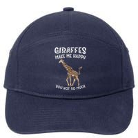 Giraffes Make Me Happy You Not So Much 7-Panel Snapback Hat