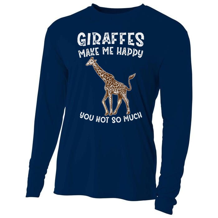 Giraffes Make Me Happy You Not So Much Cooling Performance Long Sleeve Crew