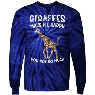 Giraffes Make Me Happy You Not So Much Tie-Dye Long Sleeve Shirt