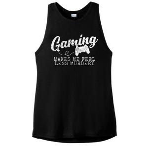 Gaming Makes Me Feel Less Murdery Funny Ladies PosiCharge Tri-Blend Wicking Tank