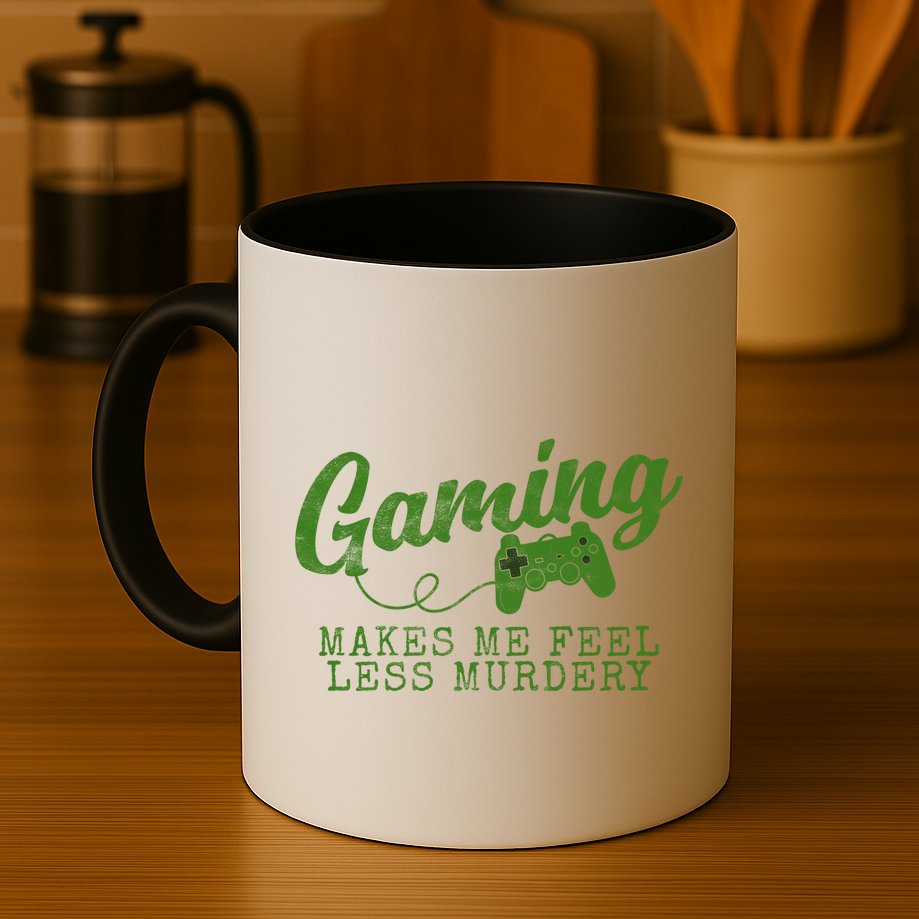 Gaming Makes Me Feel Less Murdery Funny Mug
