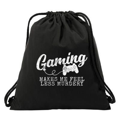 Gaming Makes Me Feel Less Murdery Funny Drawstring Bag