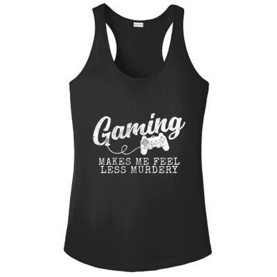 Gaming Makes Me Feel Less Murdery Funny Ladies PosiCharge Competitor Racerback Tank