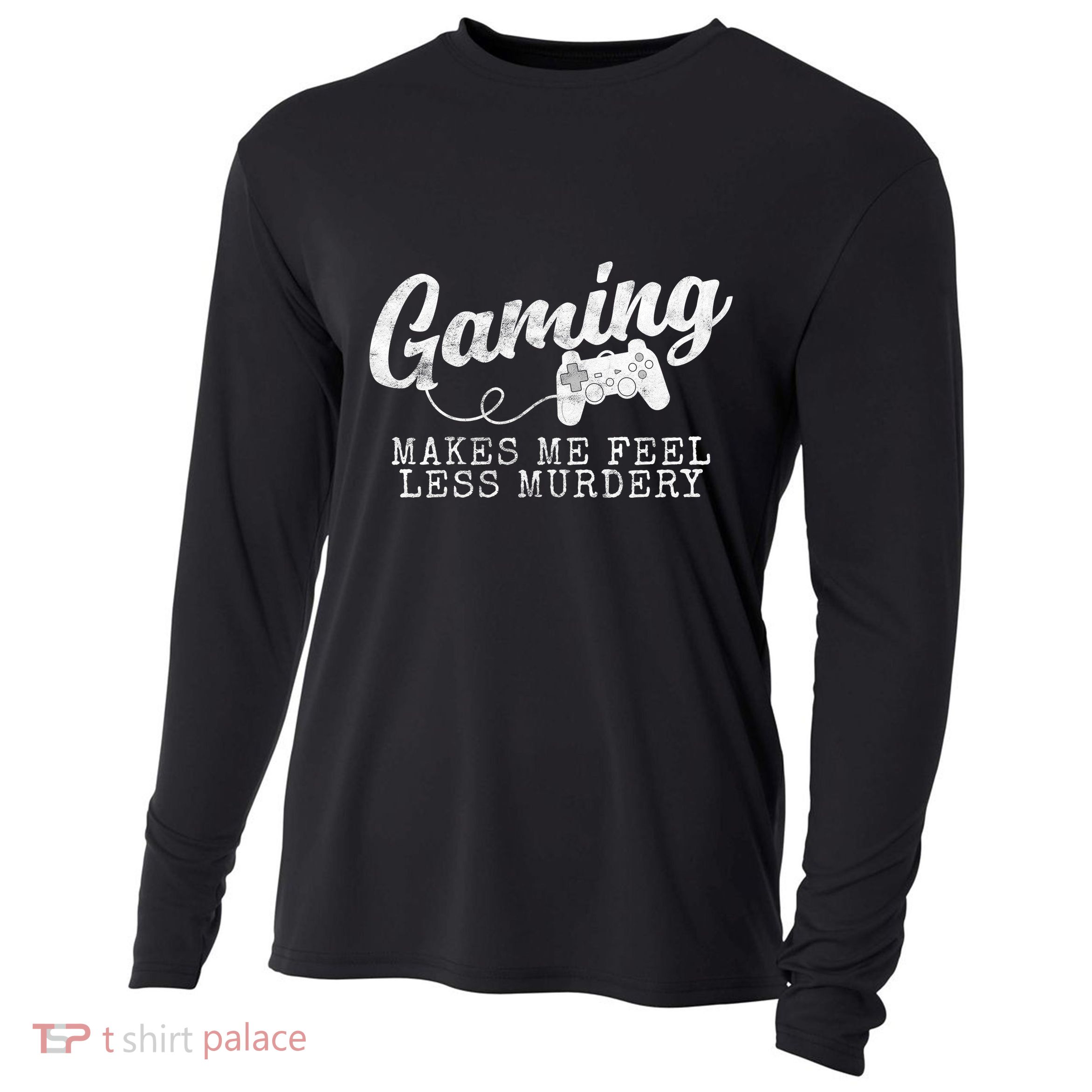 Gaming Makes Me Feel Less Murdery Funny Cooling Performance Long Sleeve Crew