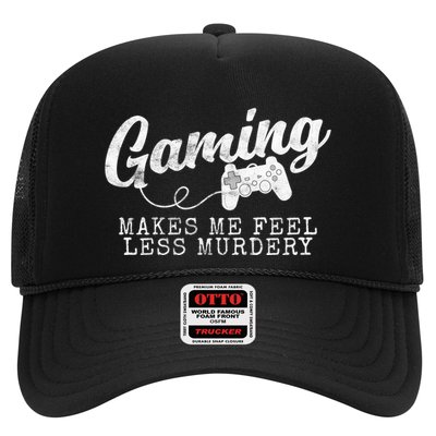 Gaming Makes Me Feel Less Murdery Funny Trucker Hat