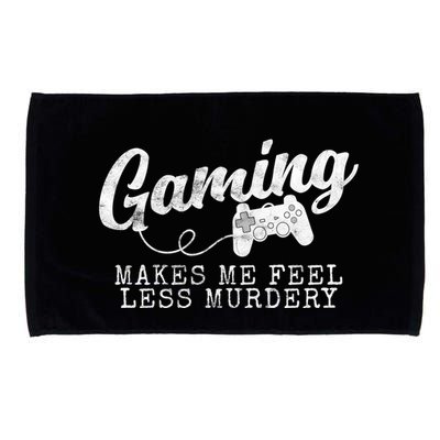 Gaming Makes Me Feel Less Murdery Funny Microfiber Hand Towel