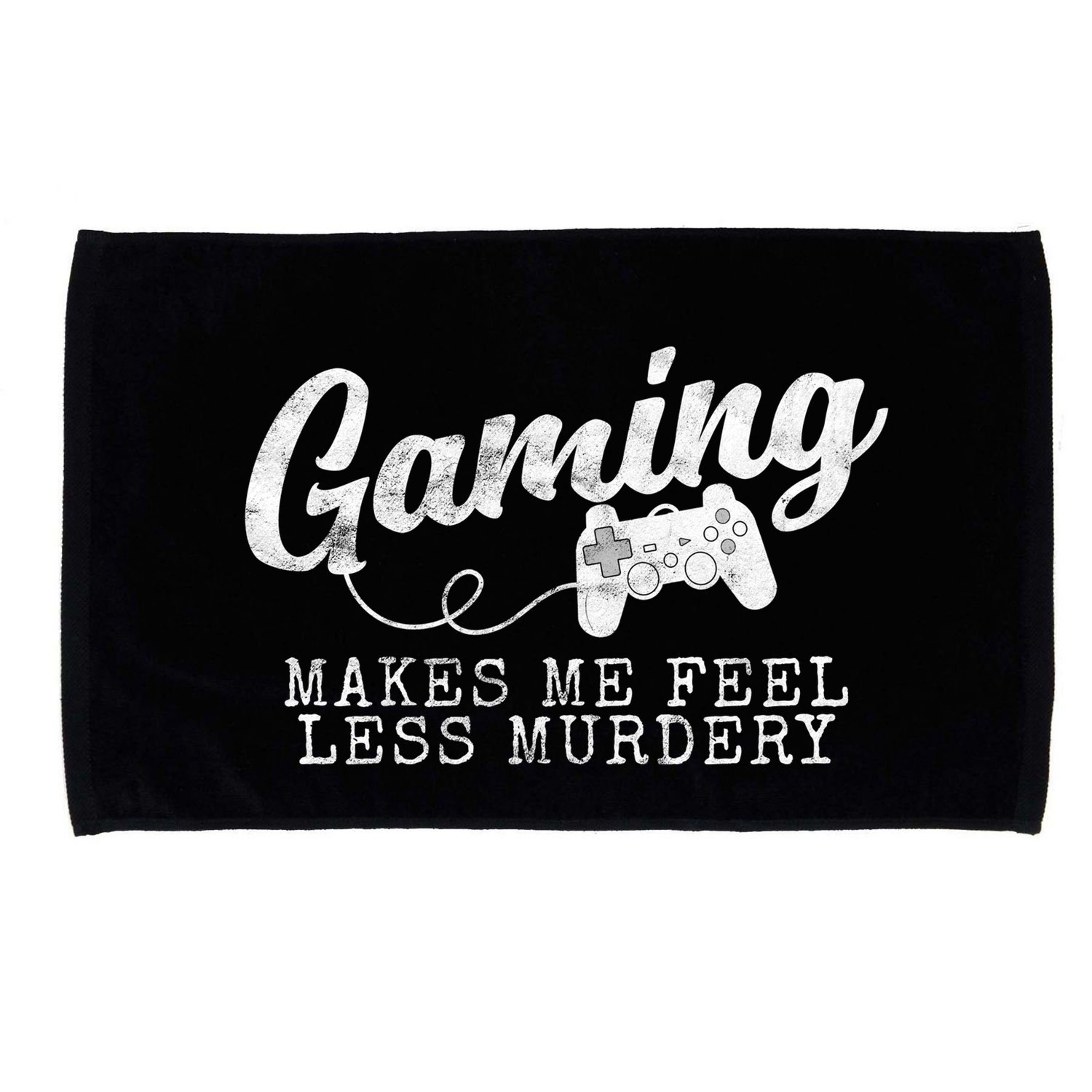 Gaming Makes Me Feel Less Murdery Funny Microfiber Hand Towel