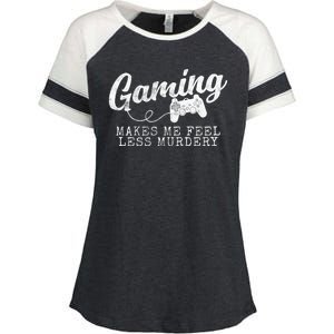 Gaming Makes Me Feel Less Murdery Funny Enza Ladies Jersey Colorblock Tee