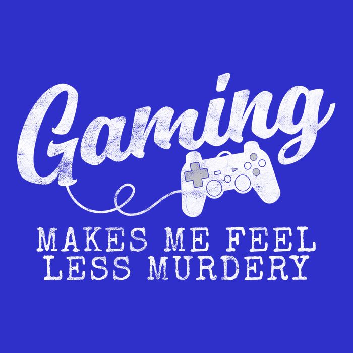 Gaming Makes Me Feel Less Murdery Funny Sweatshirt