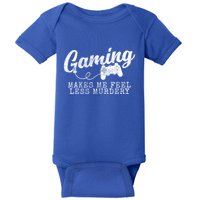 Gaming Makes Me Feel Less Murdery Funny Baby Bodysuit