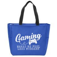 Gaming Makes Me Feel Less Murdery Funny Zip Tote Bag