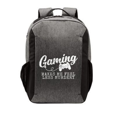 Gaming Makes Me Feel Less Murdery Funny Vector Backpack