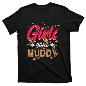 Gone Muddy Mud Run For Women Mud Running Team T-Shirt