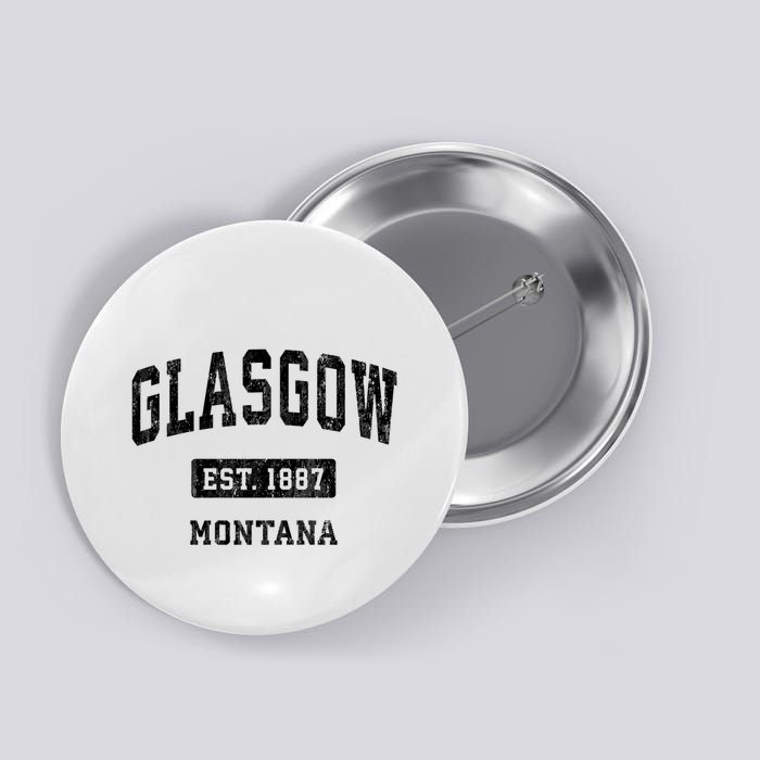 Glasgow Montana Mt Vintage Sports Established Design Button