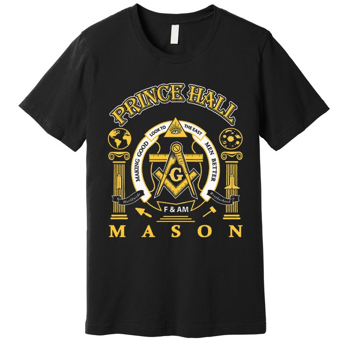 Greats Mason Masonic Prince Hall Masons Presidents Day Gift Premium T-Shirt