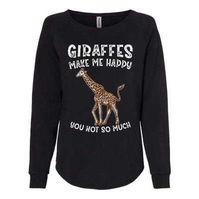 Giraffes Make Me Happy You Not So Much Womens California Wash Sweatshirt