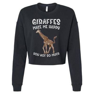 Giraffes Make Me Happy You Not So Much Cropped Pullover Crew