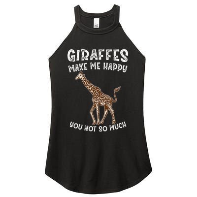 Giraffes Make Me Happy You Not So Much Women's Perfect Tri Rocker Tank