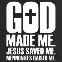 God Made Me Jesus Saved Me Mennonites Raised Me Adult Drive Performance Visor